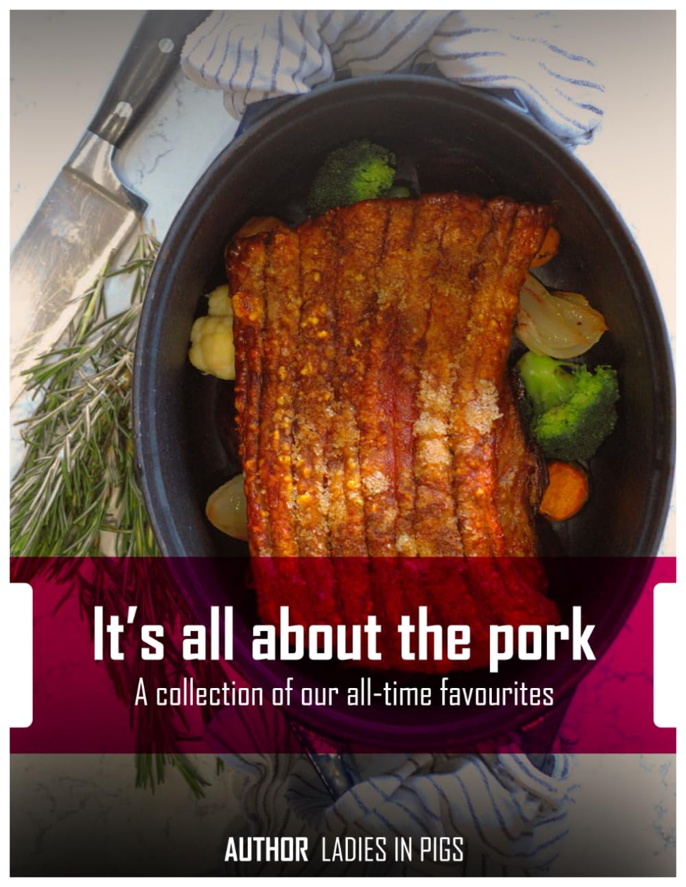 It’s All About The Pork: A Collection of our all-time favourites