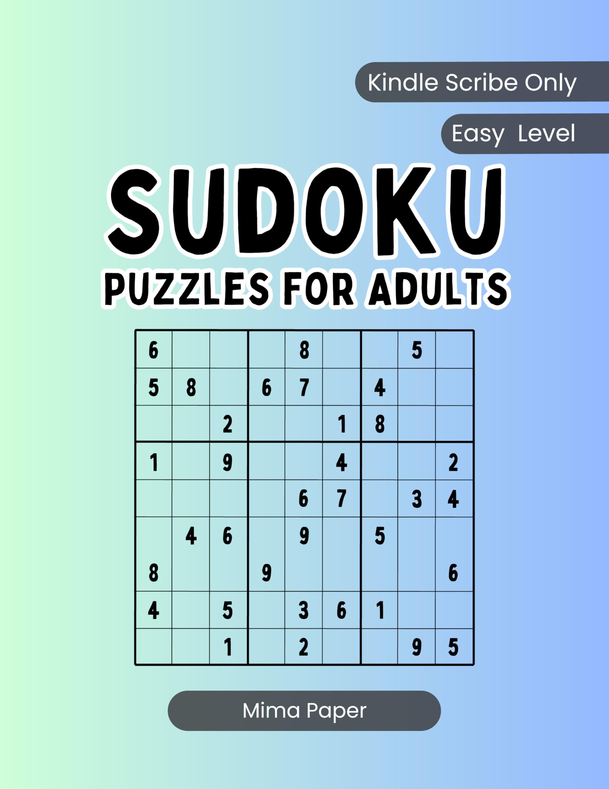 Sudoku Puzzles for Adults (Kindle Scribe Only) : Easy Level , Includes Full Solutions