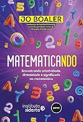 Matematicando: Encontrando Criatividade, Diversidade e Significado na Matemática