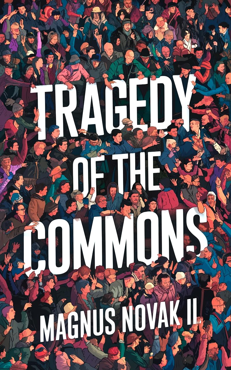 Tragedy of the Commons Why Problems Like Climate Change, Pollution
