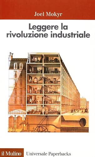 Leggere la rivoluzione industriale. Un bilancio storiografico