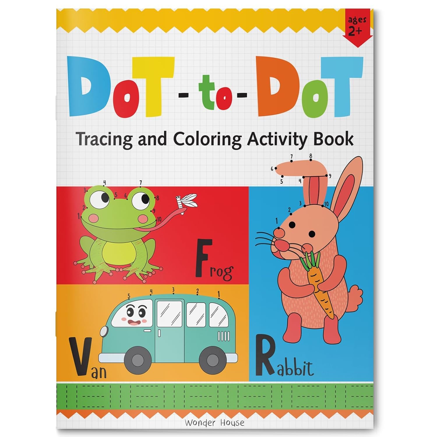 Preschool Activity Book: Dot-to-Dot – Tracing and Coloring Activity Book for Kids Ages 3–5 | Connect the Dots, Trace Lines & Color Fun Shapes and Animals | 2+ Hours of Early Learning & Creativity