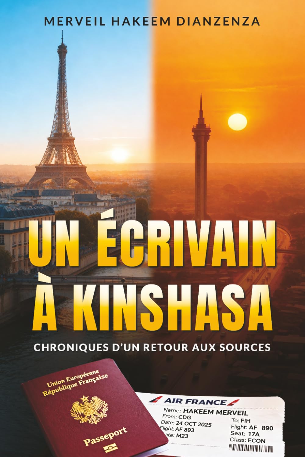 UN ÉCRIVAIN À KINSHASA: Chroniques d'un Retour aux Sources