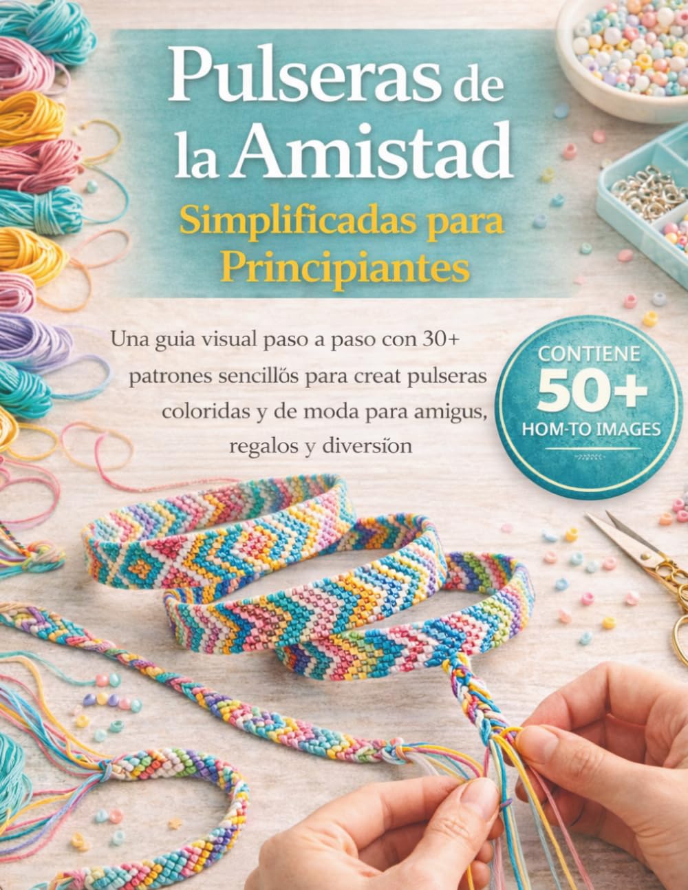 Bracelets de l'amitié guide visuel pas à pas avec 30 diagrammes de tressage