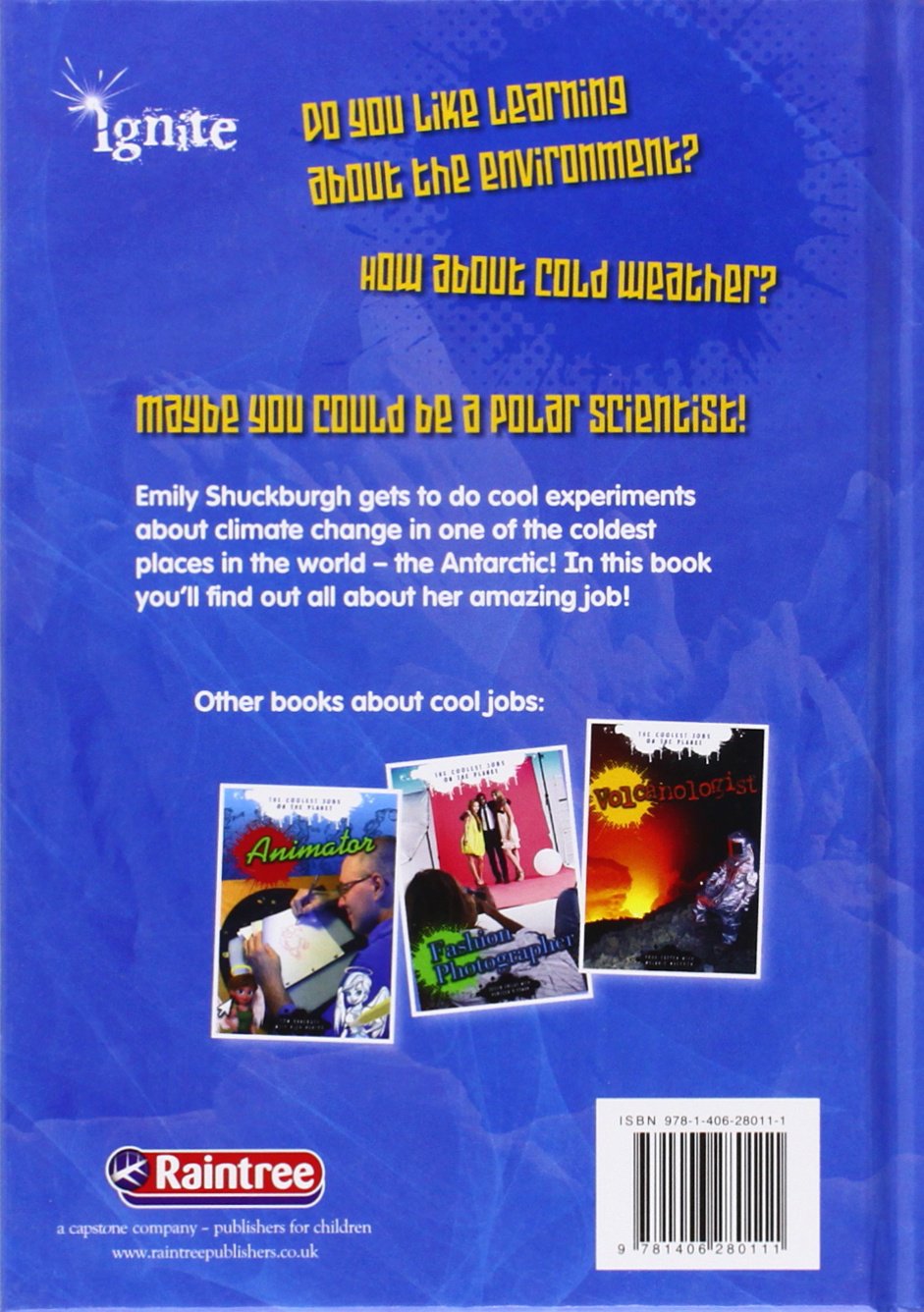 Polar Scientist (The Coolest Jobs on the Planet)