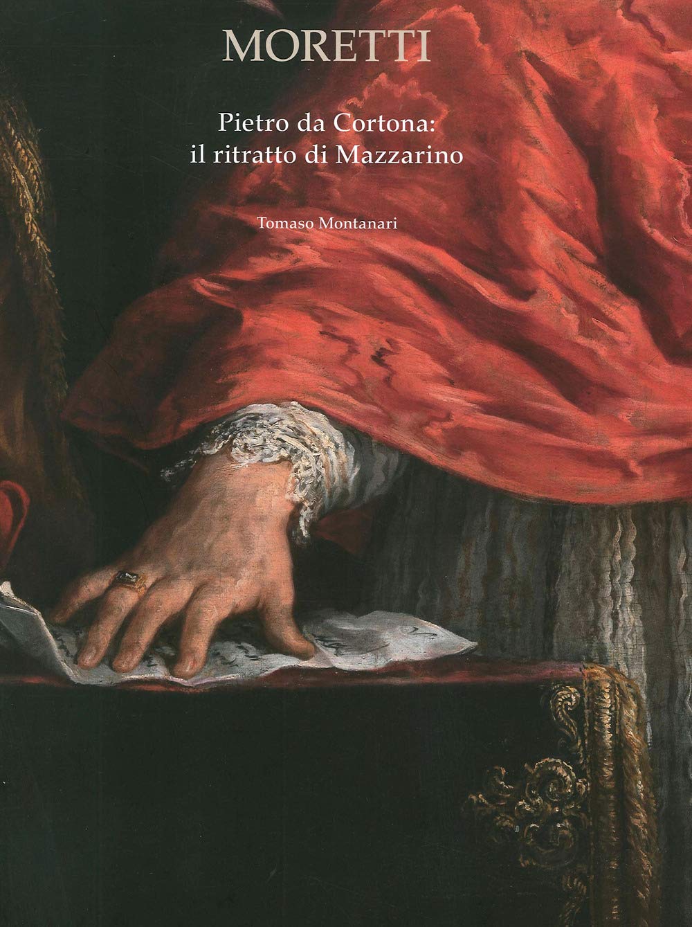 Pietro Da Cortona. Il Ritratto Di Mazzarino - 4
