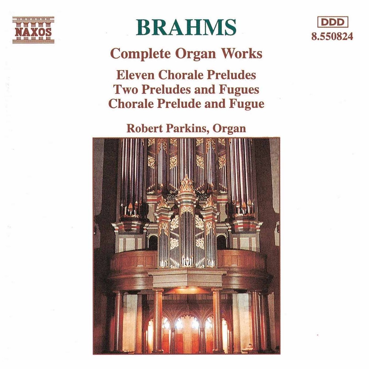Brahms CD Complete Organ Works Robert Parkins Classical Music New & Sealed