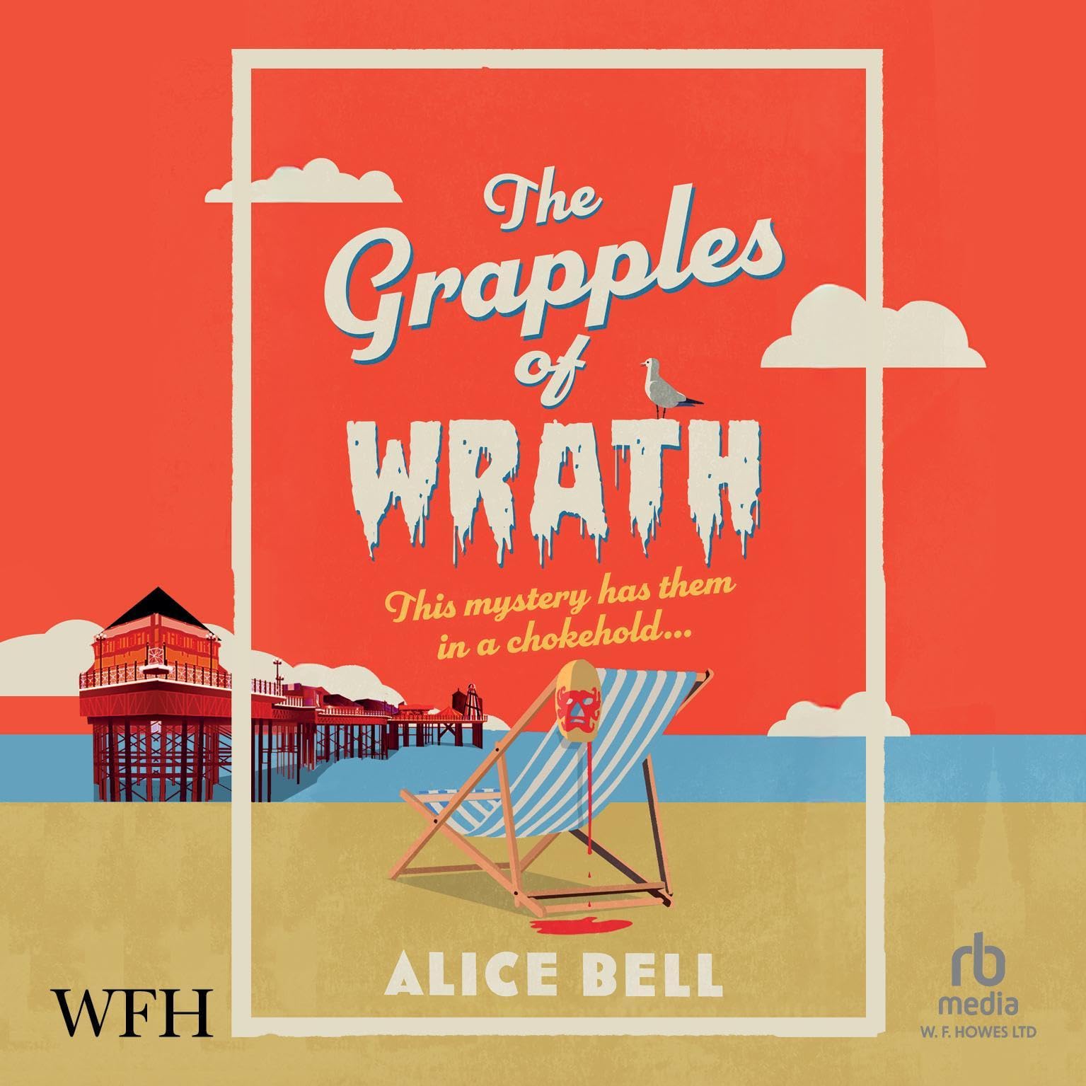 The Grapples of Wrath