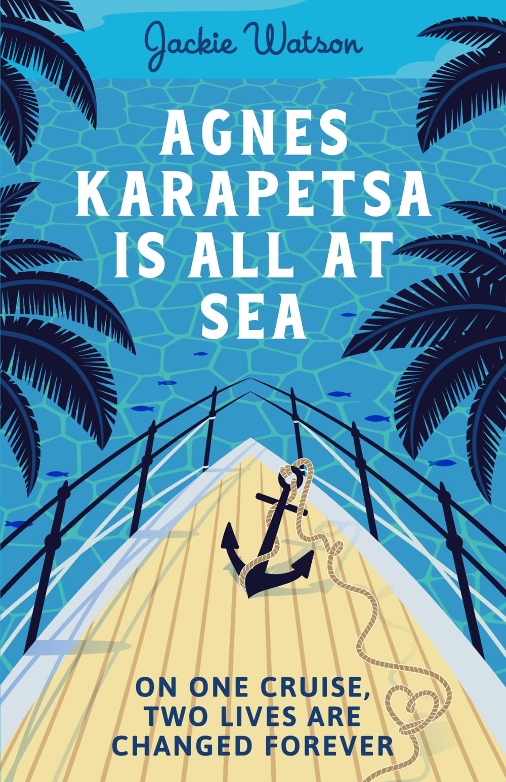 Agnes Karapetsa is All at Sea: A Novella: On one cruise, two lives are changed forever: 0 (Apokeri Bay Series)