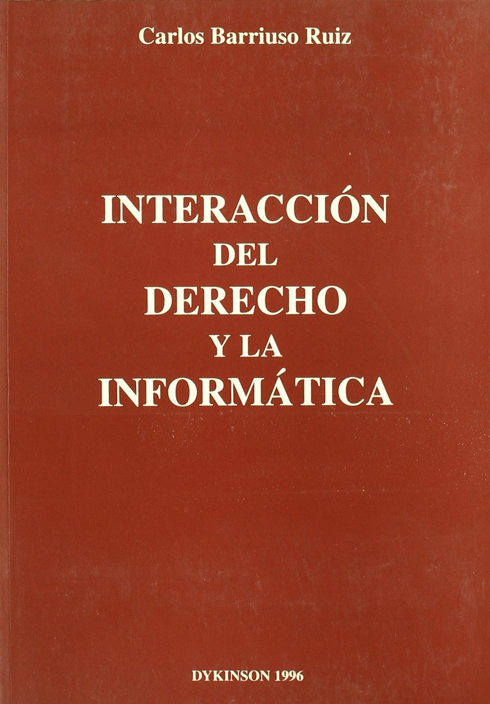 Interacción del derecho y la informática