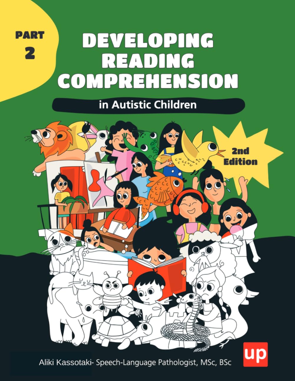 Developing Reading Comprehension in Autistic Children - PART 2: Structured reading comprehension program with six progressive levels to develop ... in Children with Autism Spectrum Disorder)