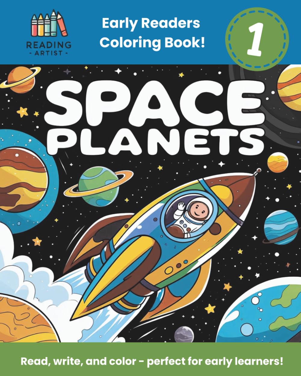 Space Planets Early Readers Coloring Book: Read, Write, and Color with Outer Space and Solar System Planets