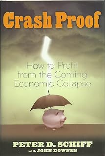 Crash Proof: How to Profit from the Coming Economic Collapse