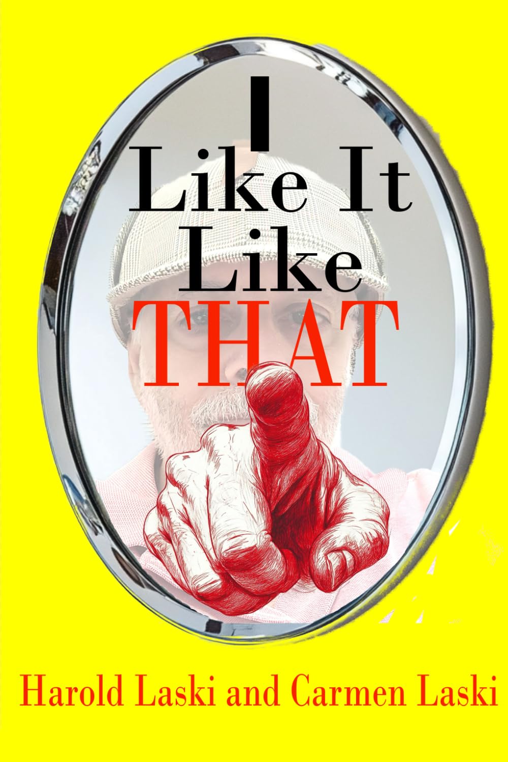 I Like It Like THAT!: Stories of Everyday Heroes, Extraordinary Acts, and Life’s Unforgettable Lessons