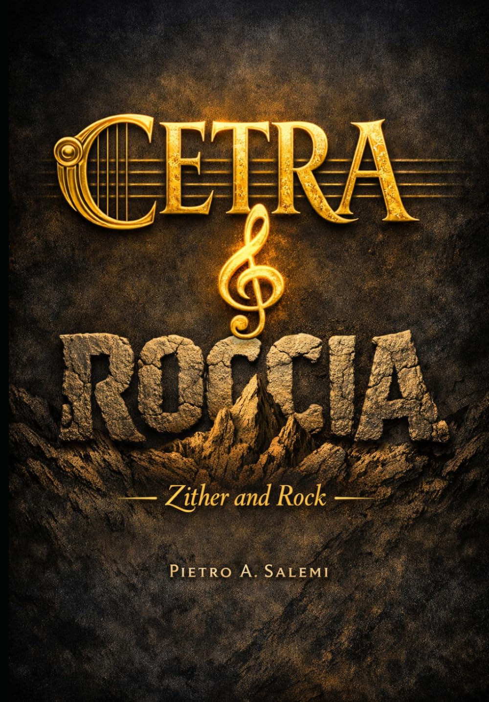 Cetra e Roccia: Zither and Rock