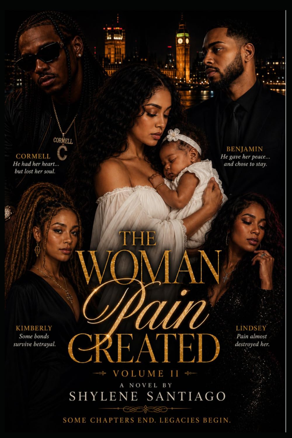 The Woman Pain Created: Volume II Some Chapters End. Legacies Begin.: 3 (They Smiled In My Face)