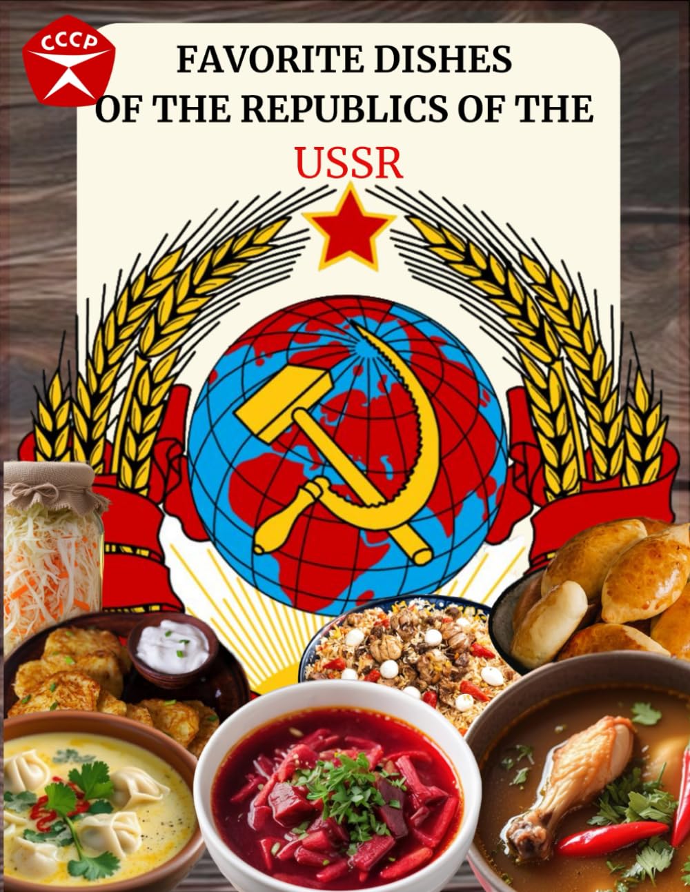 FAVORITE DISHES OF THE REPUBLICS OF THE USSR: features of national cuisine
