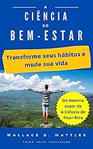 A Ciência do Bem-Estar