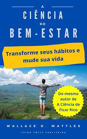 A Ciência do Bem-Estar