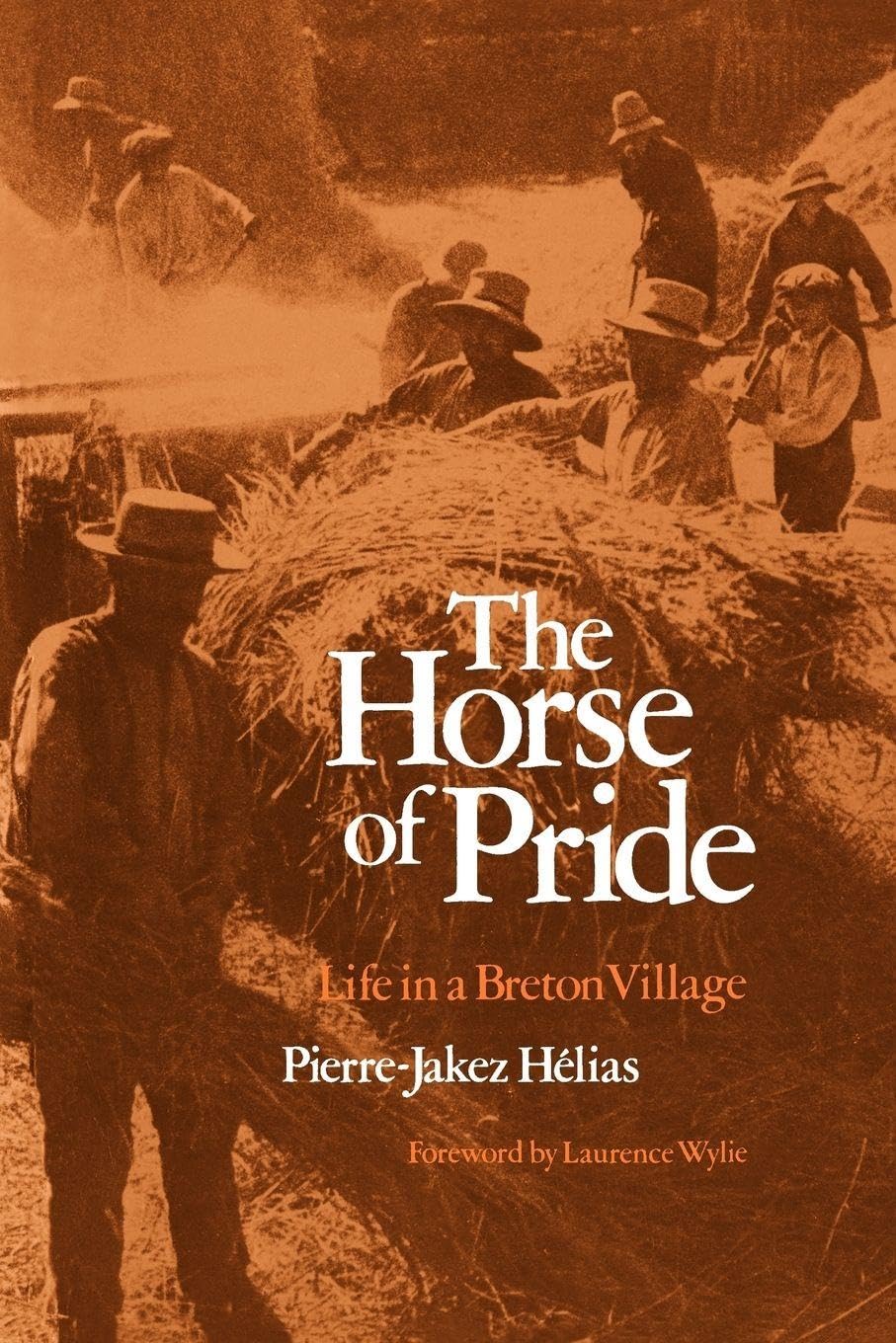 Horse of Pride: Life in a Breton Village