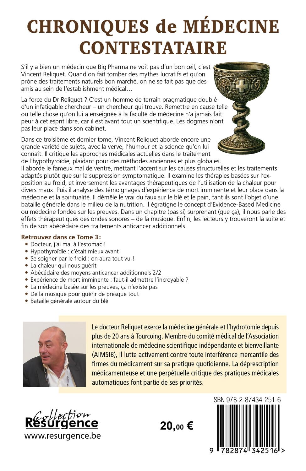 Chroniques de médecine contestataire: Je pense librement donc je soigne mieux ! Tome 3