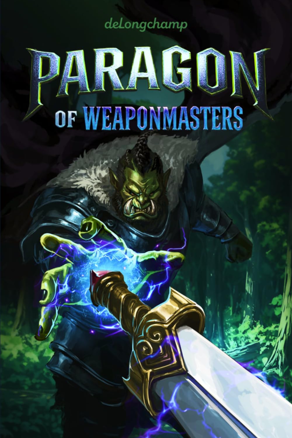Paragon of Weaponmasters: Books 1 and 2