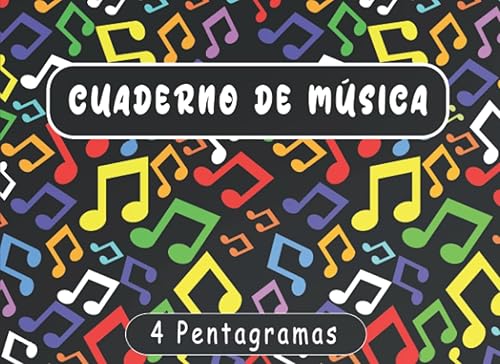 Cuaderno de Música 4 Pentagramas: Libreta para notación musical con 4 pentagramas por pagina para niños, tamaño pequeño A5 apaisado, papel pautado, pentagrama grande, con pauta ancha