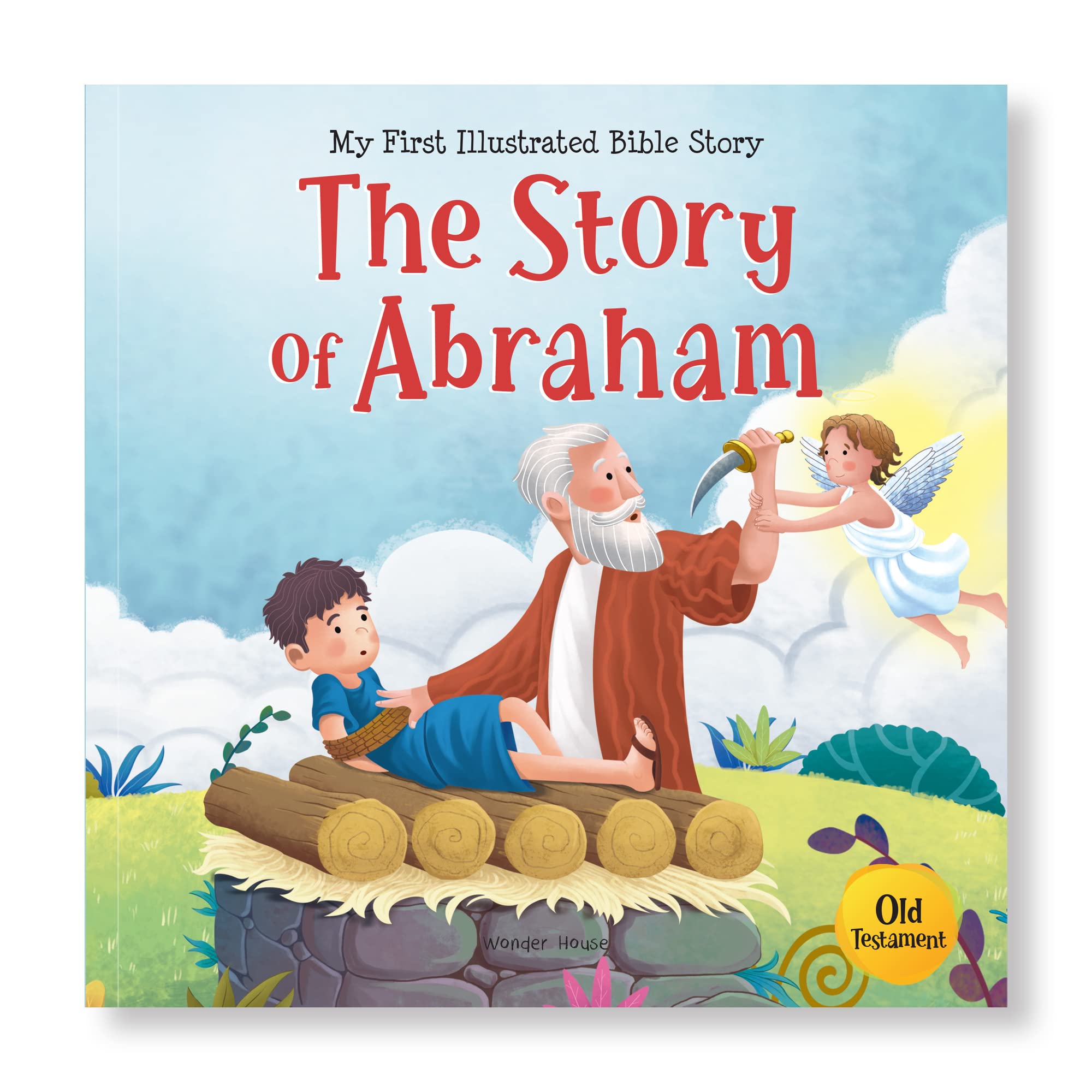 The Story of Abraham (My First Bible Stories)