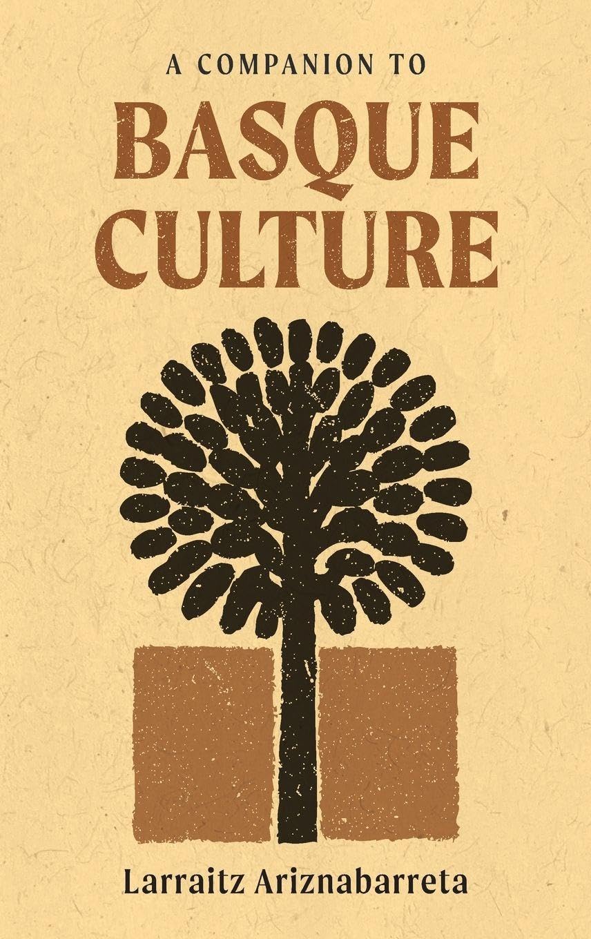 A Companion to Basque Culture (Tamesis Companions)