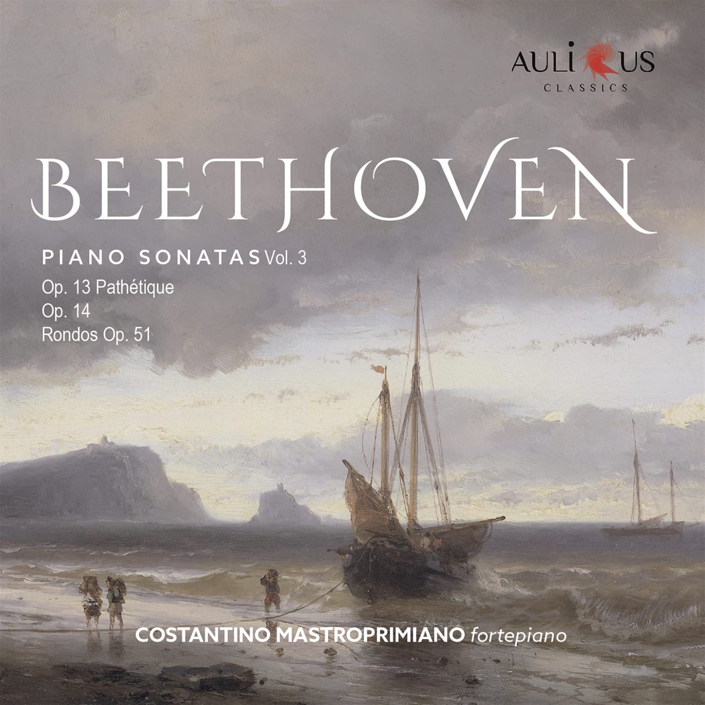 Costantino Mastroprimiano - Beethoven: Piano Sonatas Vol. 3 (Op. 13 / Op. 14 / R