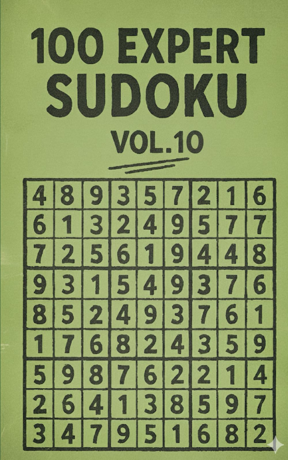 100 EXPERT SUDOKU VOL.10: 100 Challenging Puzzles for Advanced Solvers