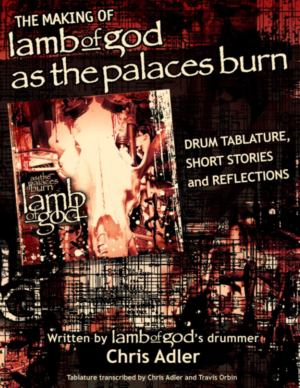 Lamb of God: As The Palaces Burn