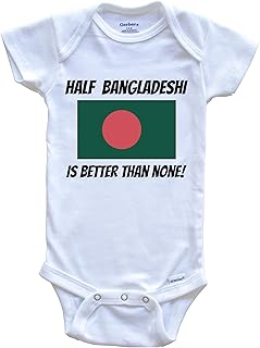 Half Bangladeshi is Better Than None Bangladesh Flag Funny One Piece Baby Bodysuit