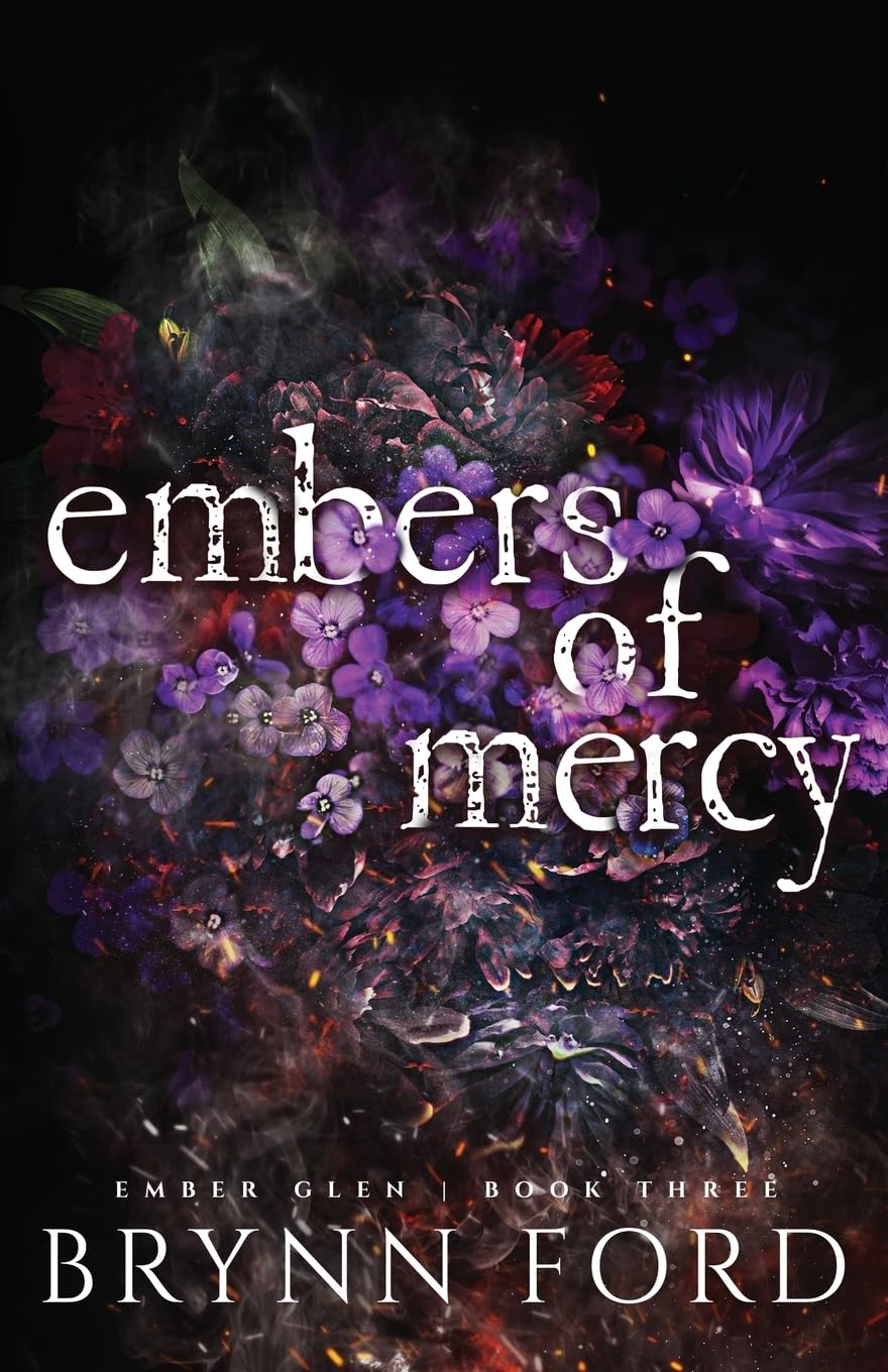 Embers of Mercy: 3 (Ember Glen)