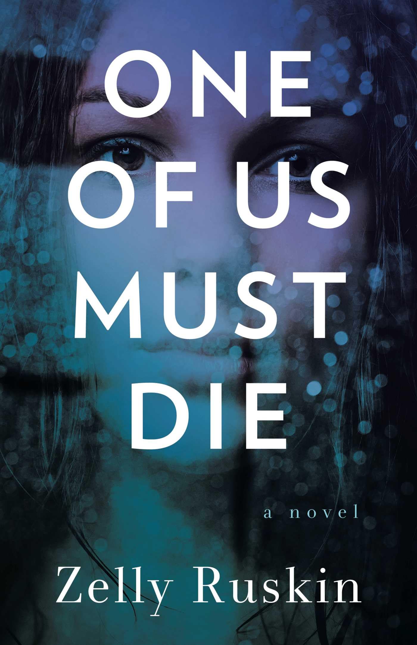 One of Us Must Die: A Novel