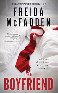 The Boyfriend: The Riveting New Psychological Thriller from BESTSELLING author of THE HOUSEMAID Price In India