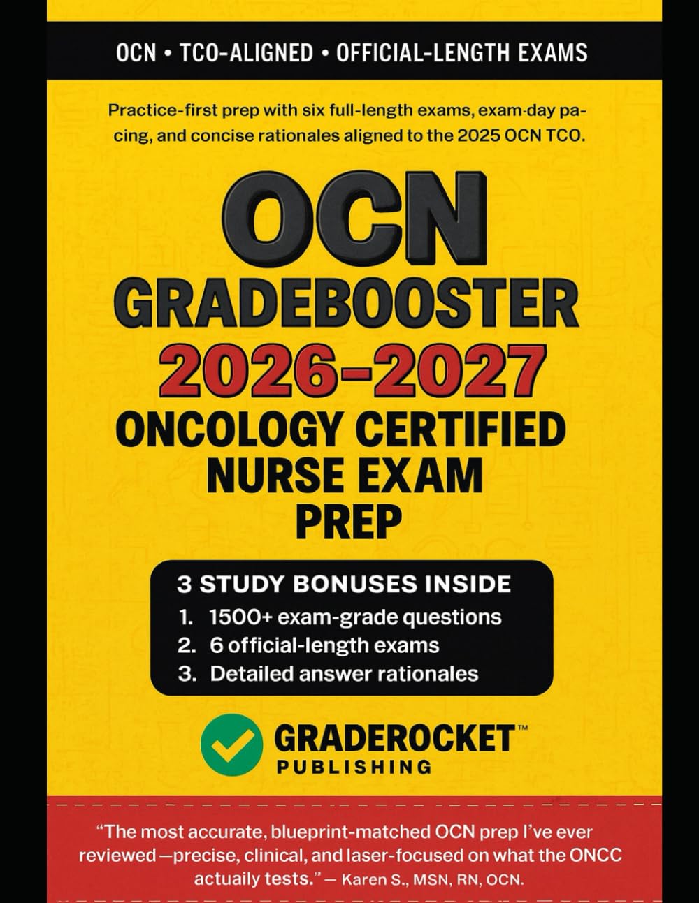 OCN® GRADEBOOSTER 2026–2027: 1500+ Exam-Grade Questions, Correct Answers, Detailed Explanations, Strategies, Pitfalls, Exam Look-outs, 6