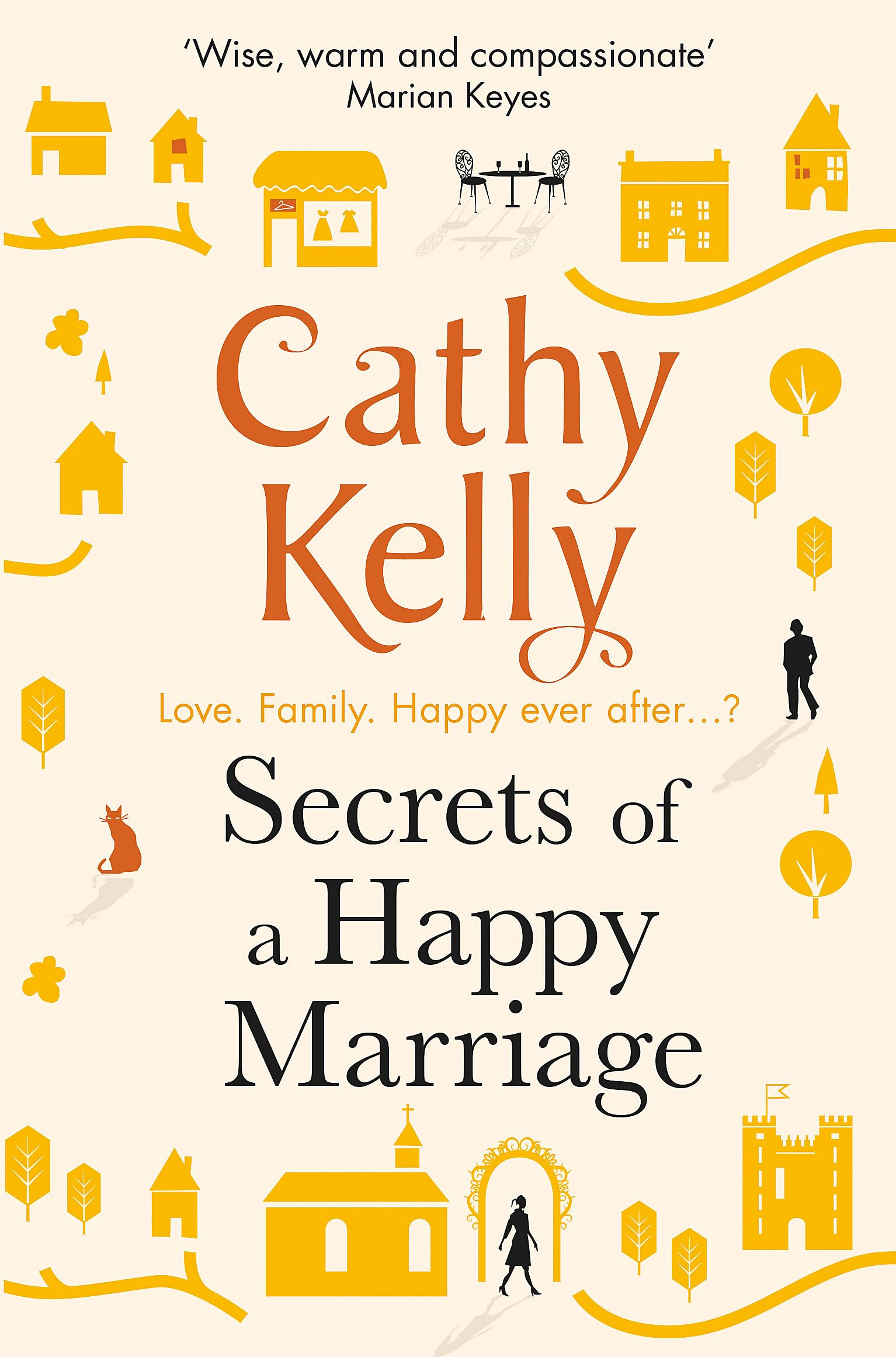 Secrets of a Happy Marriage: Cathy Kelly