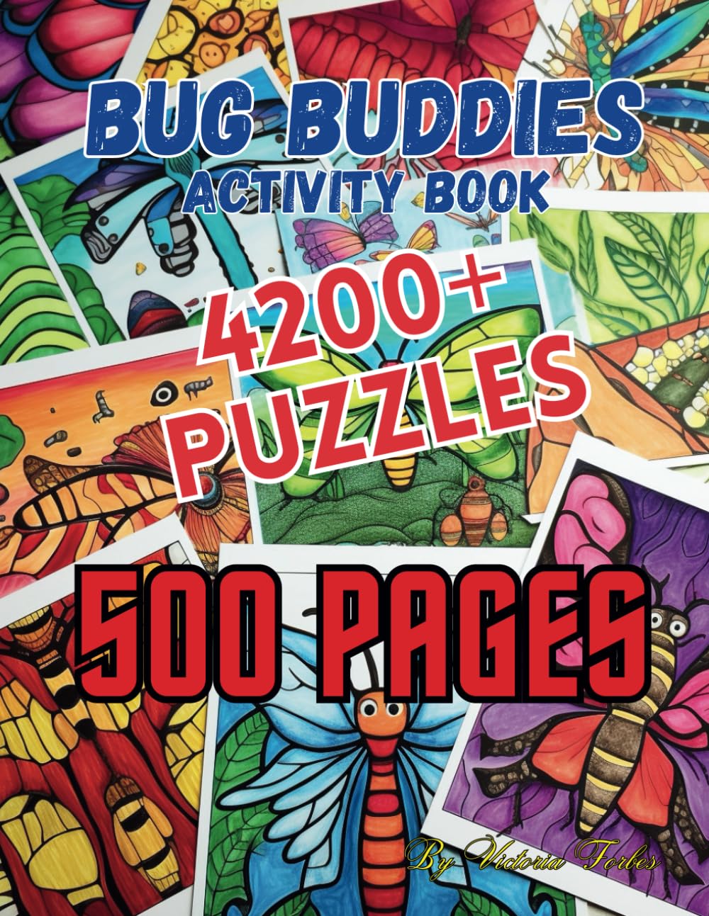 Bug Buddies: A Journey into the World of Insects: Clever Challenges for Kids: Puzzles, Mazes, and More