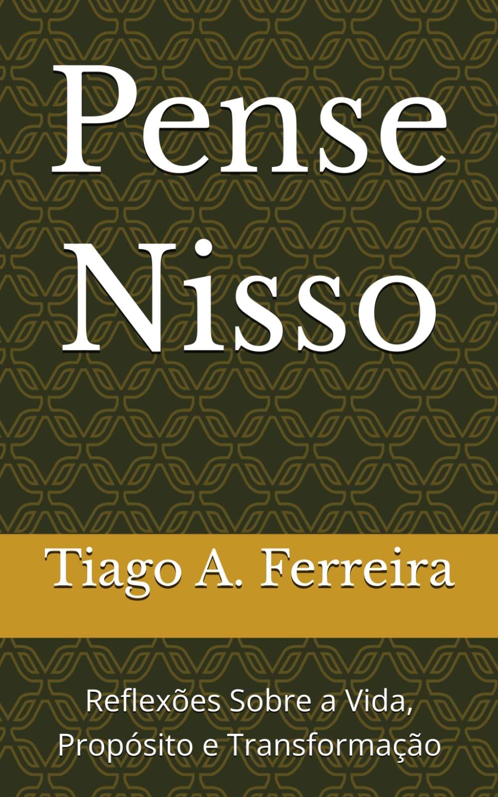 Pense Nisso: Reflexões Sobre a Vida, Propósito e Transformação