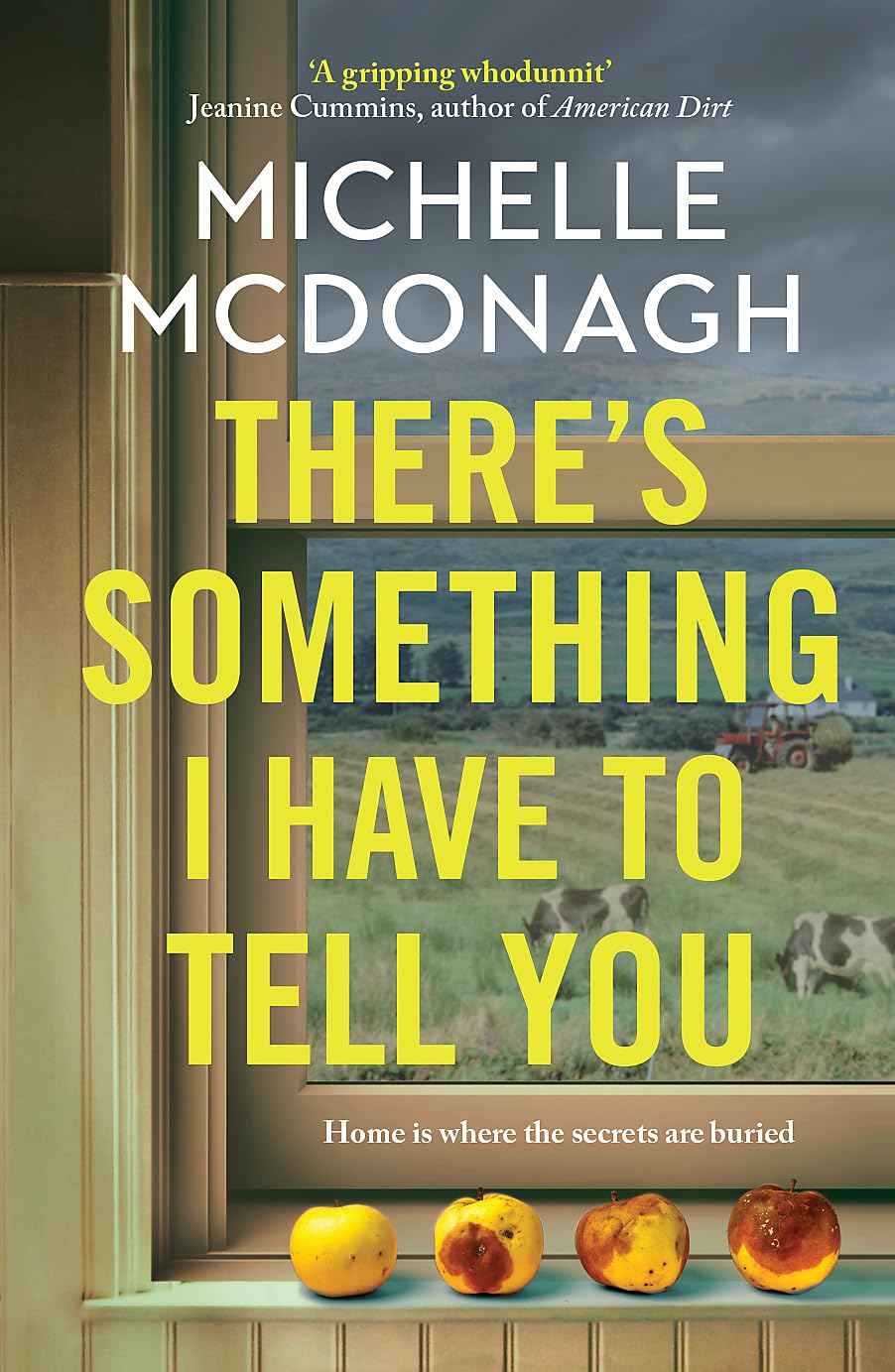 There's Something I Have to Tell You: A gripping, twisty mystery