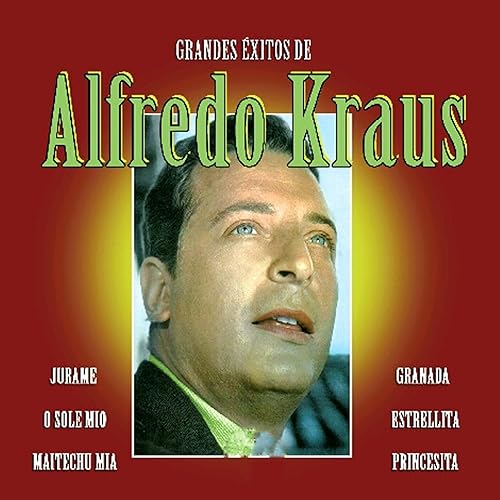 Grandes Éxitos de Alfredo Kraus de Alfredo Kraus sur Amazon Music