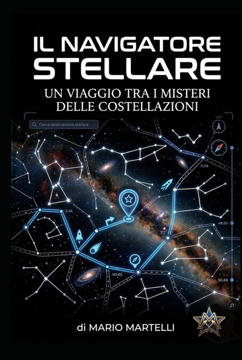 Il Navigatore Stellare - un viaggio tra i misteri delle costellazioni