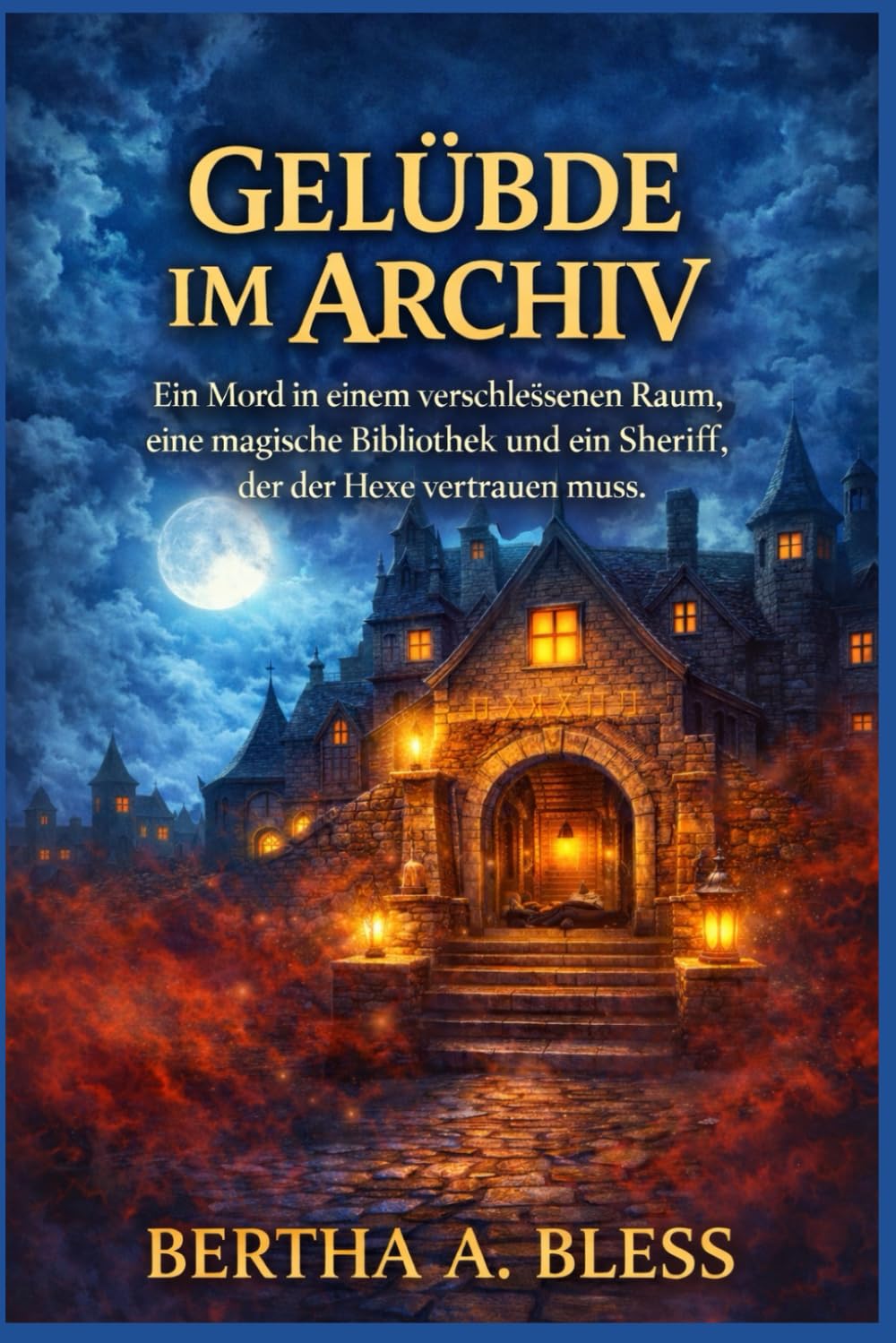Gelübde im Archiv: Ein Mord in einem verschlossenen Raum, eine magische Bibliothek und ein Sheriff, der der Hexe vertrauen muss. (Wunschgebundene Vertrauten-Mysterien)