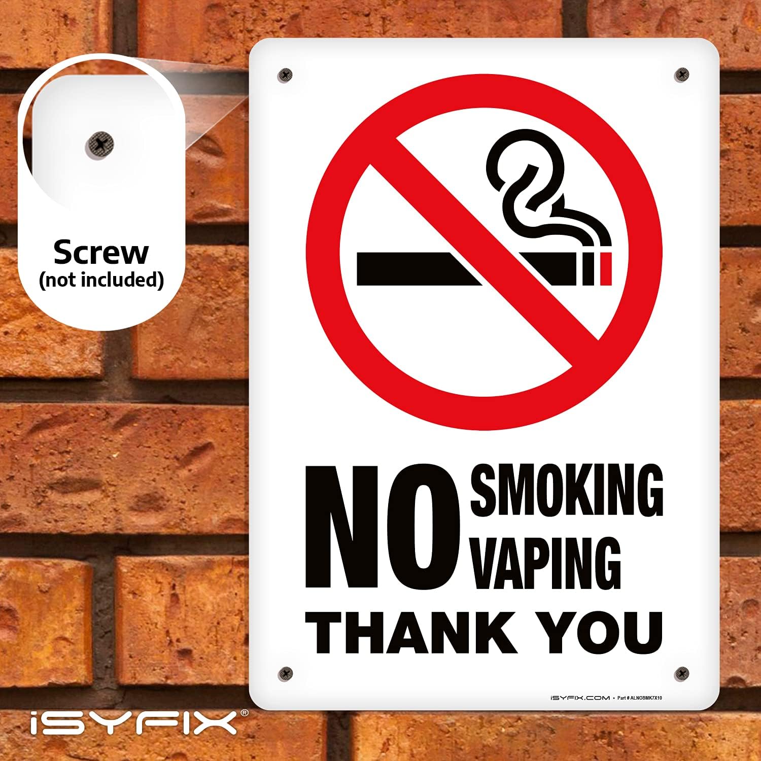iSYFIX No Smoking No Vaping Sign – 1 Pack 7x10 Inch – 100% Rust Free .040 Aluminum Signs, Laminated for Ultimate UV, Weather, Scratch, Water and Fade Resistance, Indoor & Outdoor