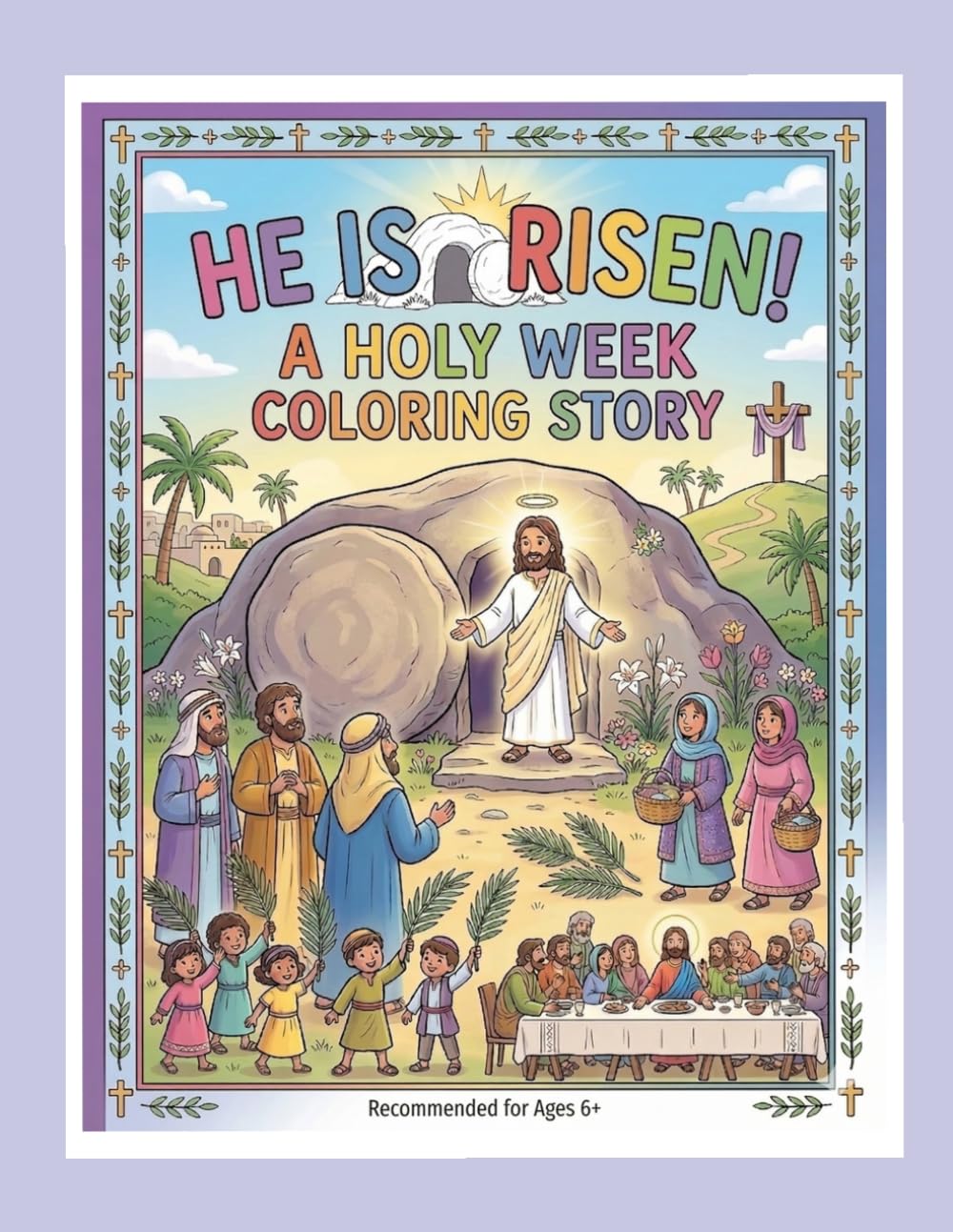 He is Risen!: A Holy Week Coloring Story