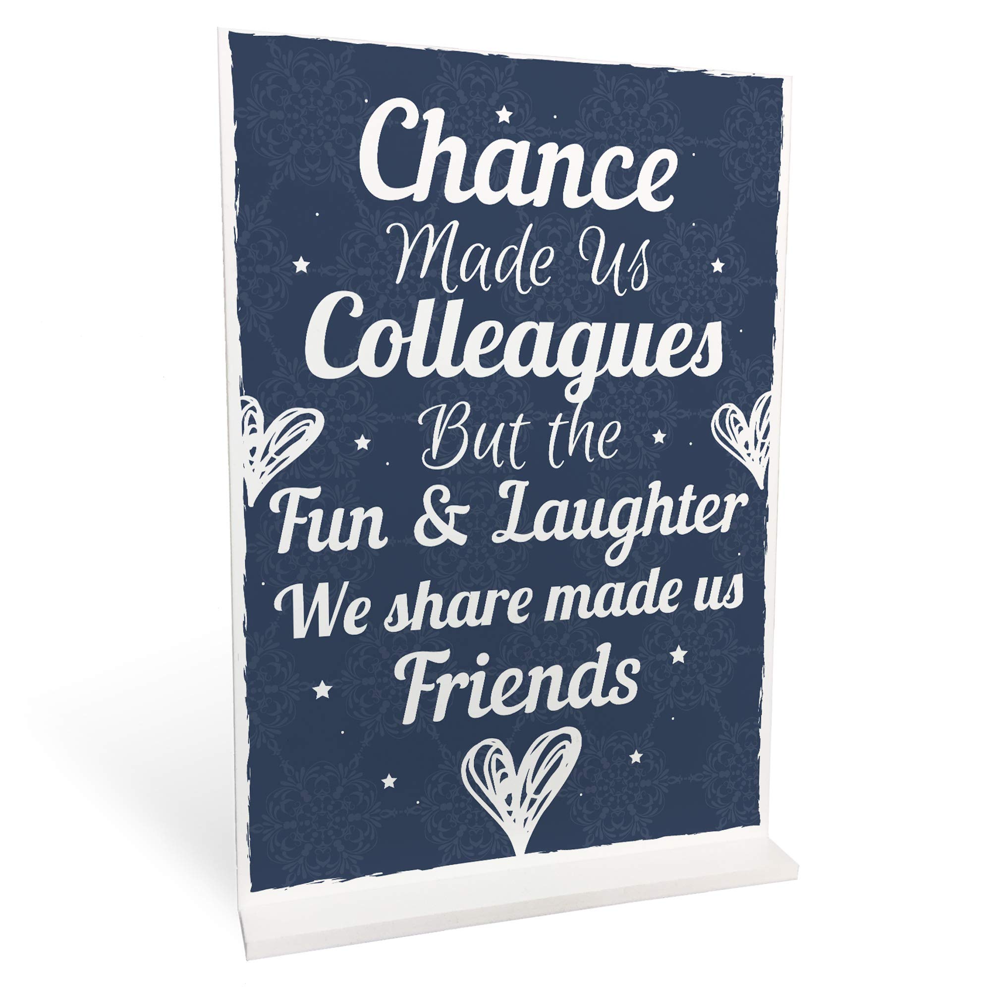 Red Ocean Chance Made Us Colleagues Standing Plaque Sign Friendship FRIEND Gift For Colleague Thank You