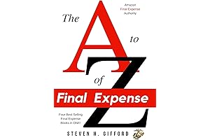 The A to Z of Final Expense: The Secrets to Unlocking Success