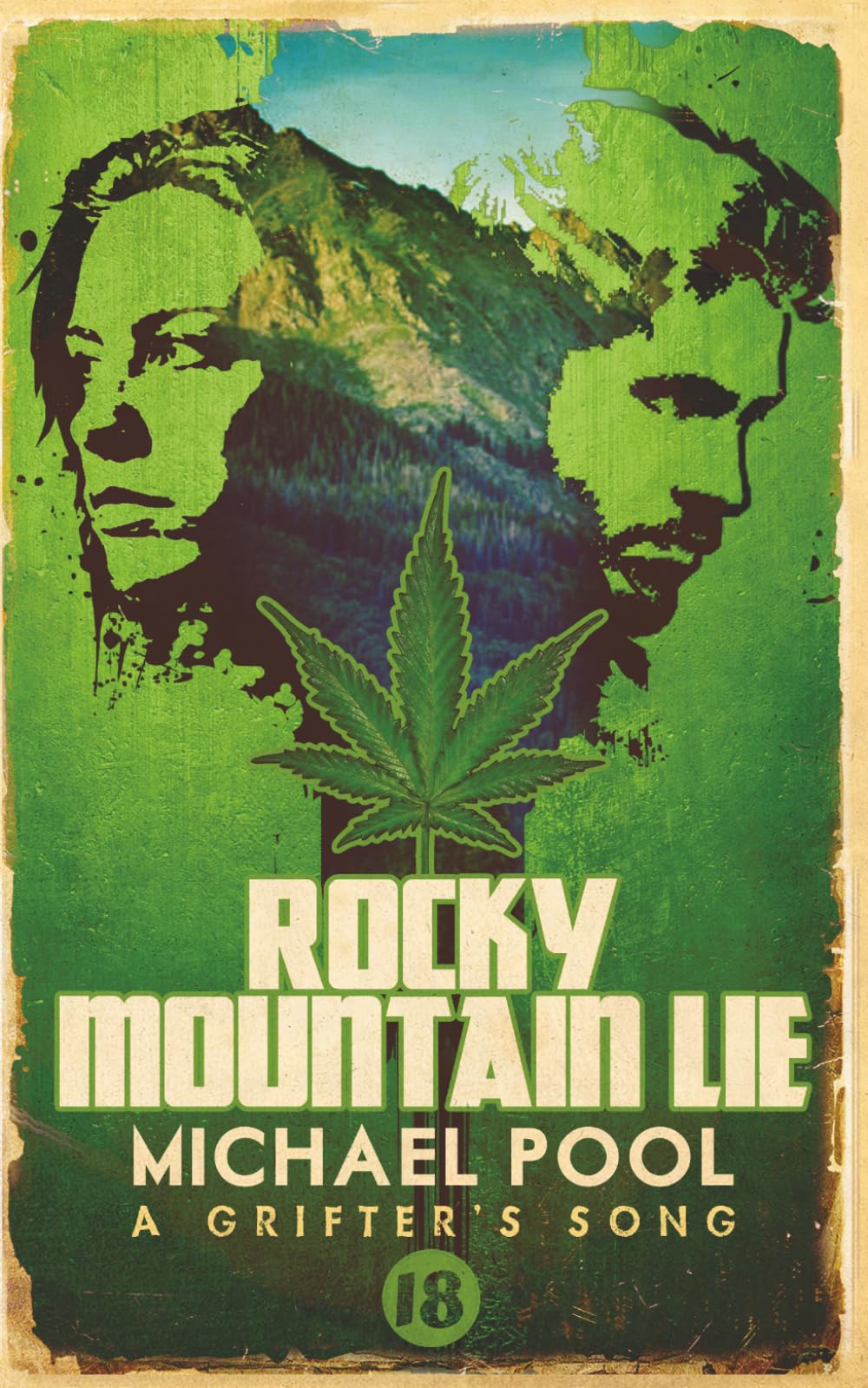 Rocky Mountain Lie (A Grifter's Song)