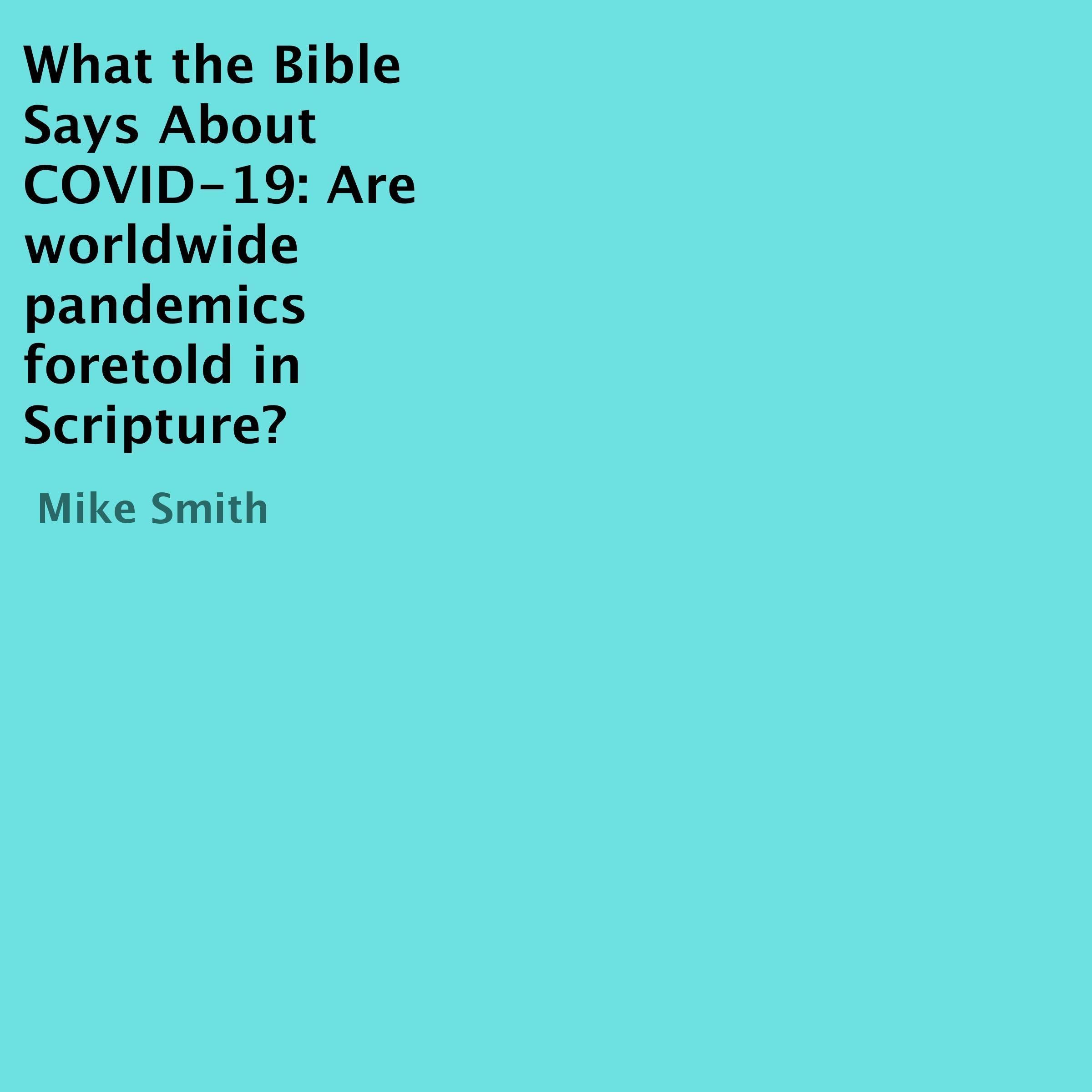 What the Bible Says About COVID-19